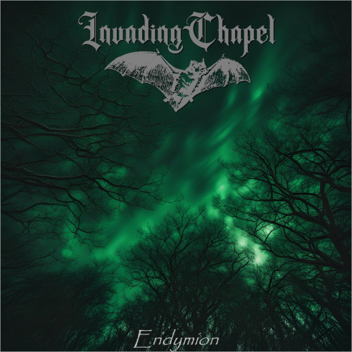 Invading Chapel : Endymion